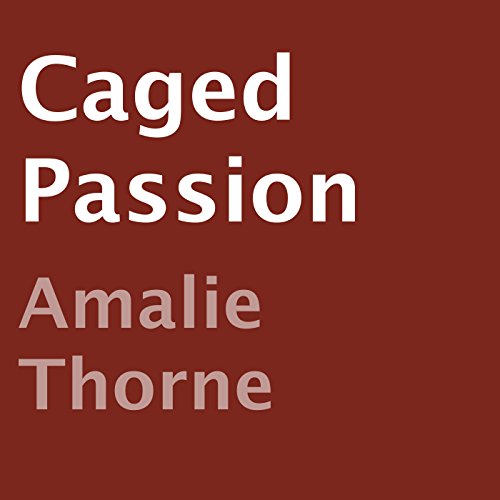 Cover of Caged Passion