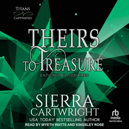 Cover of Theirs to Treasure