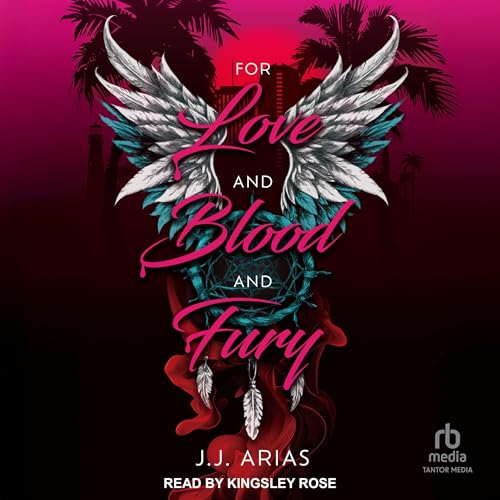 Cover of For Love and Blood and Fury