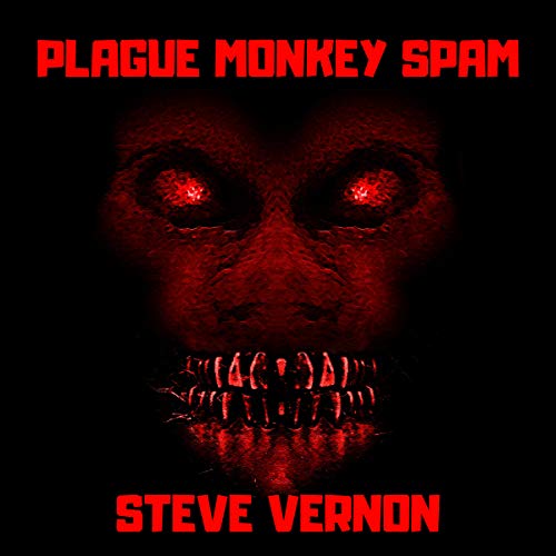 Cover of Plague Monkey Spam