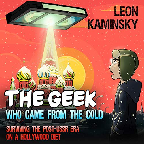 Cover of The Geek Who Came from the Cold
