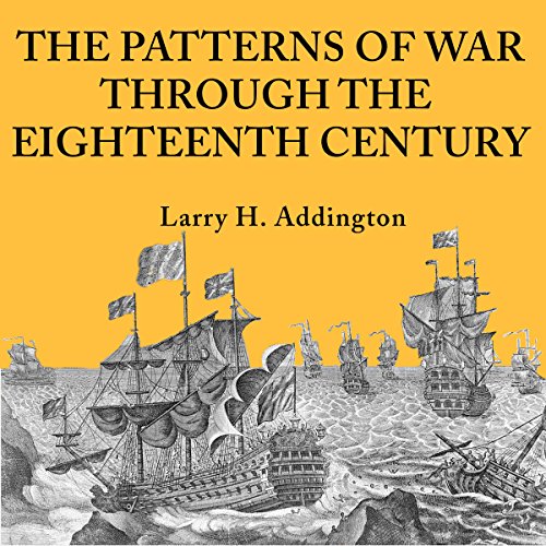 Cover of The Patterns of War Through the Eighteenth Century