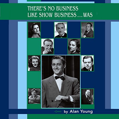 Cover of There's No Business Like Show Business...Was