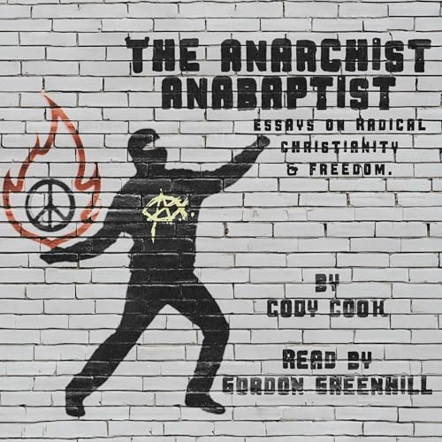 Cover of The Anarchist Anabaptist