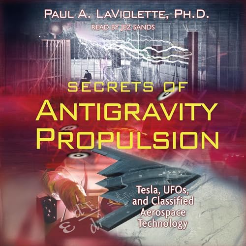 Cover of Secrets of Antigravity Propulsion