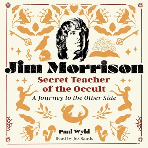 Cover of Jim Morrison, Secret Teacher of the Occult