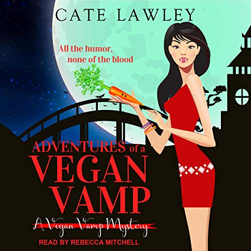 Cover of Adventures of a Vegan Vamp