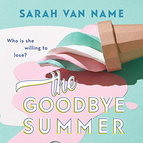 Cover of The Goodbye Summer
