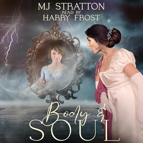 Cover of Body and Soul: A Pride and Prejudice Variation
