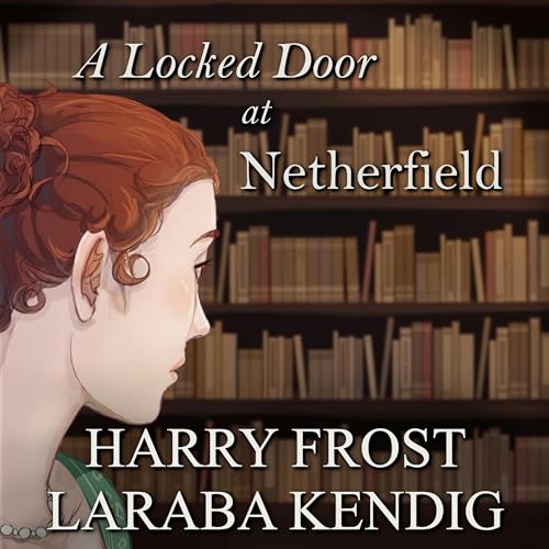 Cover of A Locked Door at Netherfield