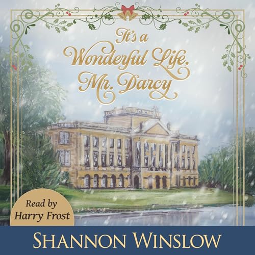 Cover of It's a Wonderful Life, Mr. Darcy