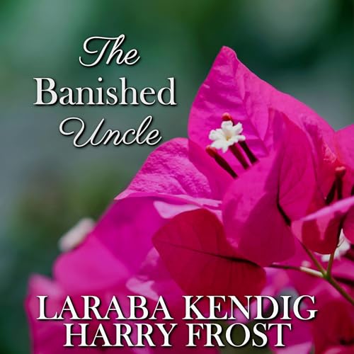 Cover of The Banished Uncle: Expanded Edition