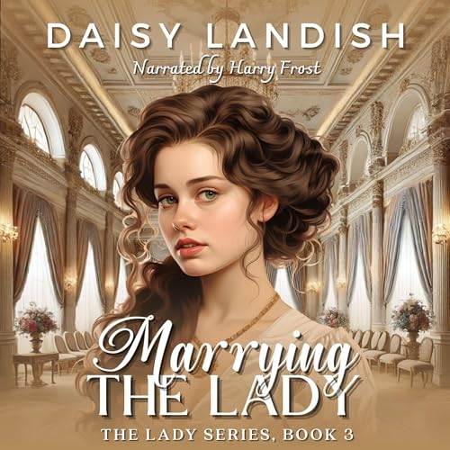Cover of Marrying the Lady