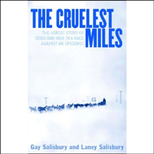 Cover of The Cruelest Miles