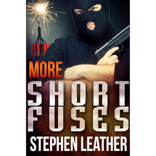 Cover of More Short Fuses