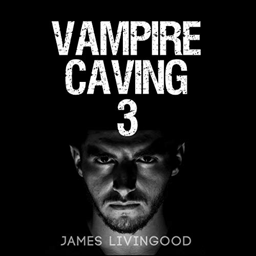 Cover of Vampire Caving 3
