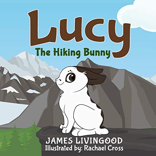 Cover of Lucy: The Hiking Bunny
