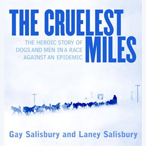 Cover of The Cruelest Miles