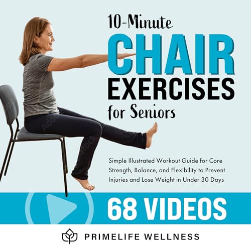 Cover of 10-Minute Chair Exercises for Seniors
