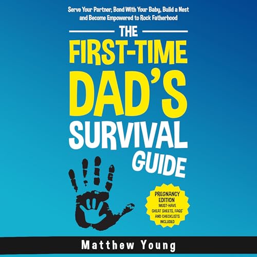 Cover of The First-Time Dad’s Survival Guide: Pregnancy Edition