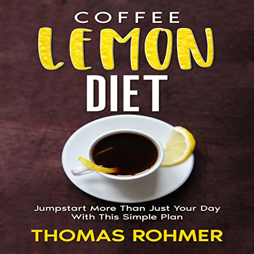 Cover of Coffee Lemon Diet