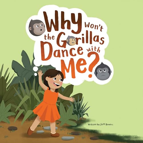 Cover of Why Won't the Gorillas Dance with Me?