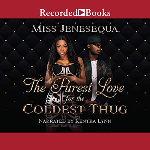 Cover of The Purest Love for the Coldest Thug