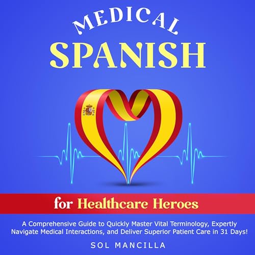 Cover of Medical Spanish for Healthcare Heroes