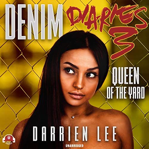 Cover of Denim Diaries 3: Queen of the Yard