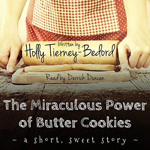 Cover of The Miraculous Power of Butter Cookies