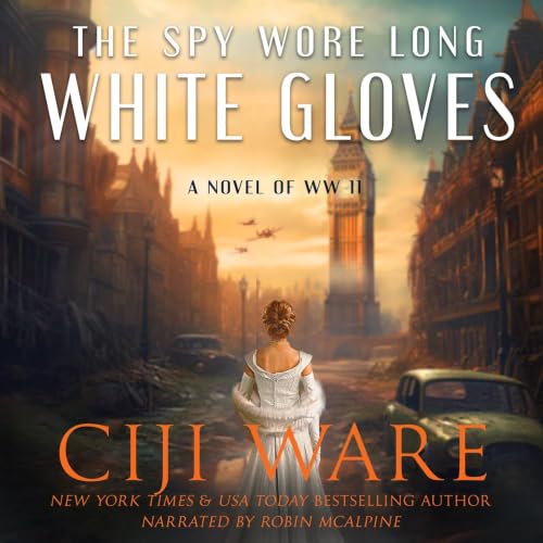 Cover of The Spy Wore Long White Gloves