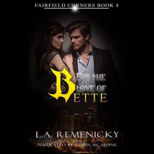Cover of For the Love of Bette