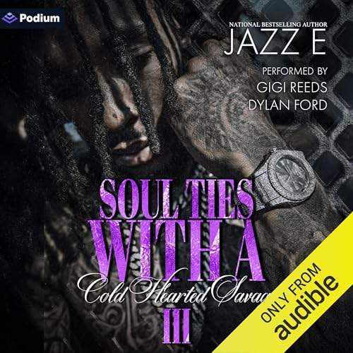 Cover of Soul Ties with a Cold Hearted Savage 3