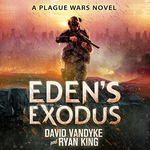 Cover of Eden's Exodus: Plague Wars Series, Book 3