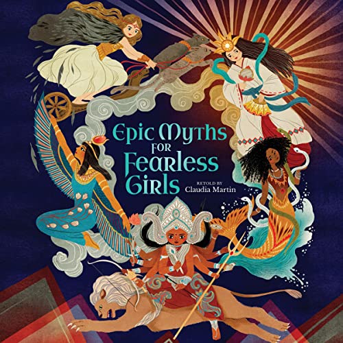 Cover of Epic Myths for Fearless Girls