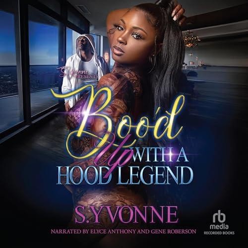 Cover of Boo'd Up with a Hood Legend
