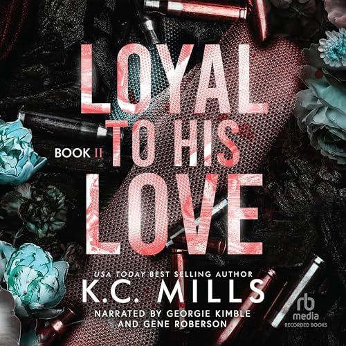 Cover of Loyal to His Love 2