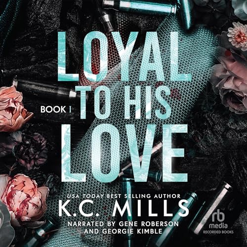 Cover of Loyal to His Love