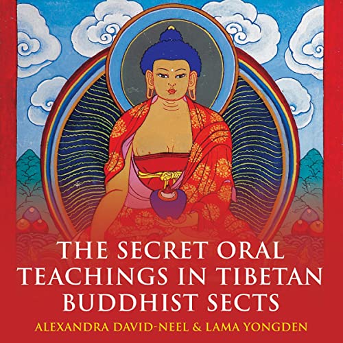 Cover of The Secret Oral Teachings in Tibetan Buddhist Sects