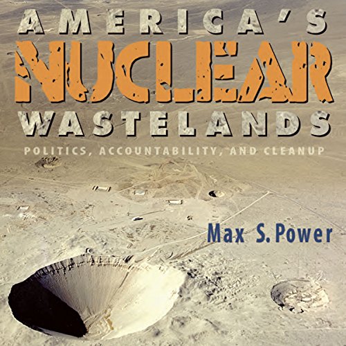 Cover of America's Nuclear Wastelands