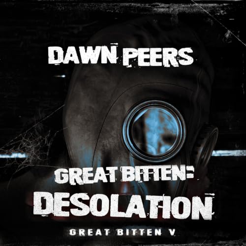 Cover of Great Bitten: Desolation