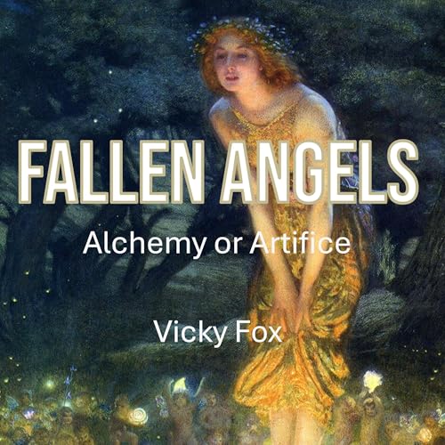 Cover of Fallen Angels: Alchemy or Artifice