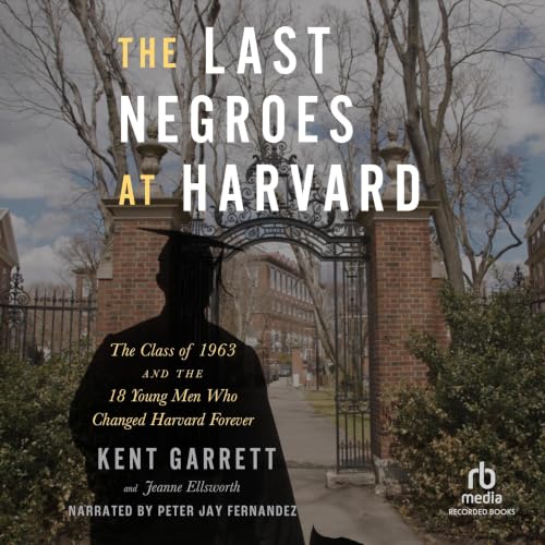 Cover of The Last Negroes at Harvard