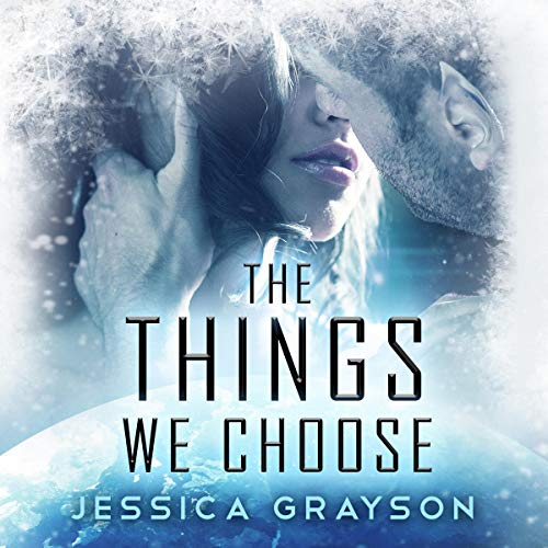 Cover of The Things We Choose