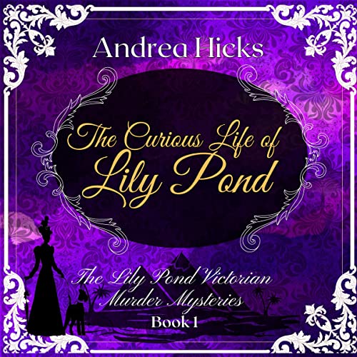 Cover of The Curious Life of Lily Pond