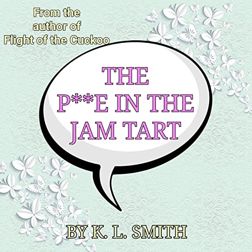 Cover of The P**e in the Jam Tart
