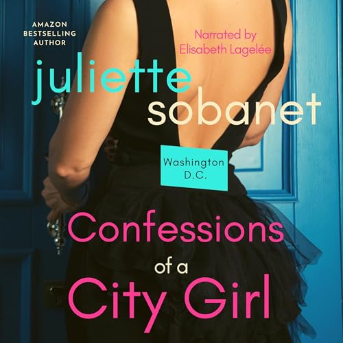 Cover of Confessions of a City Girl: Washington D.C.