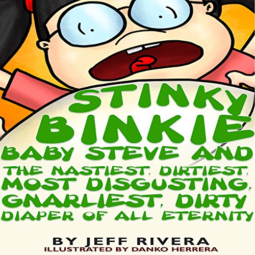 Cover of Stinky Binkie Baby Stevie