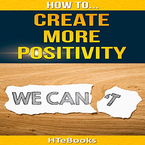 Cover of How to Create More Positivity