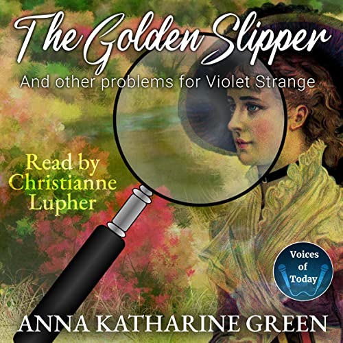 Cover of The Golden Slipper and Other Problems for Violet Strange